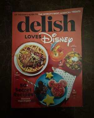 Delish Loves Disney: An Insider's Guide to the World's Most Magical Treats Magaz